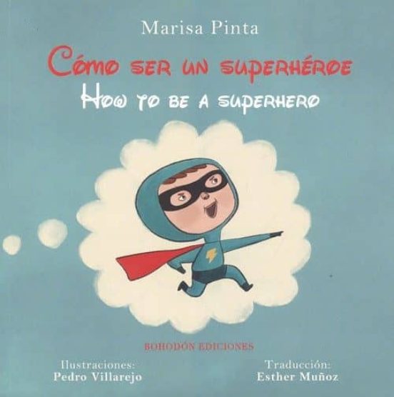Como Ser un Superheroe