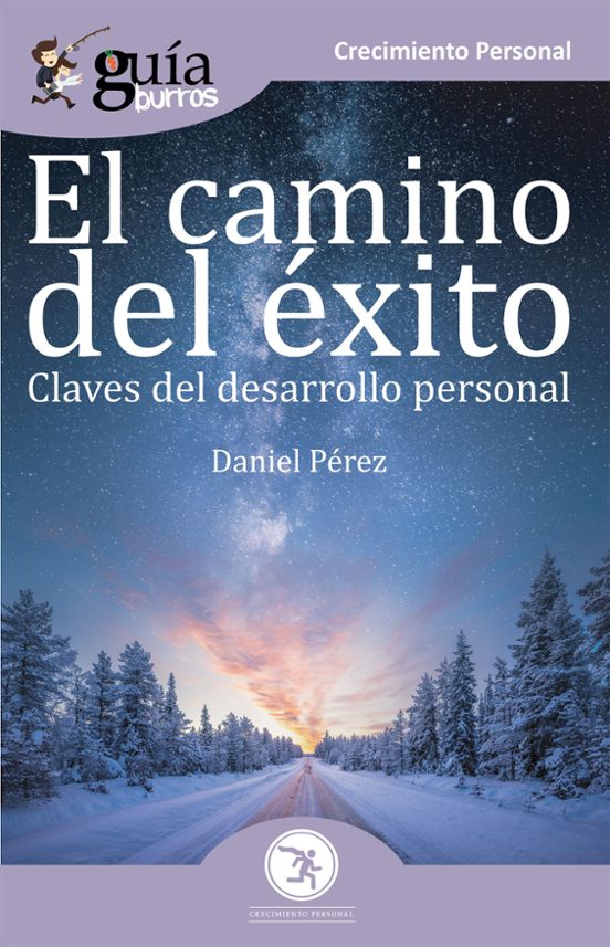Guíaburros El Camino De La Felicidad. Claves Del Desarrollo Afect Ivo