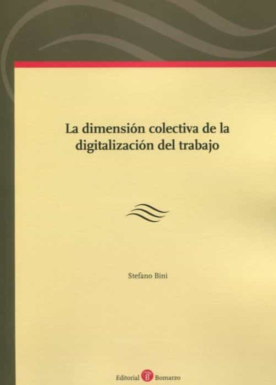 Dimensión Colectiva De La Digitalización Del Trabajo