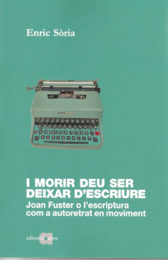 I Morir Deu Ser Deixar D'escriure
