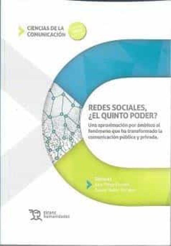 Redes Sociales. ¿el Quinto Poder?