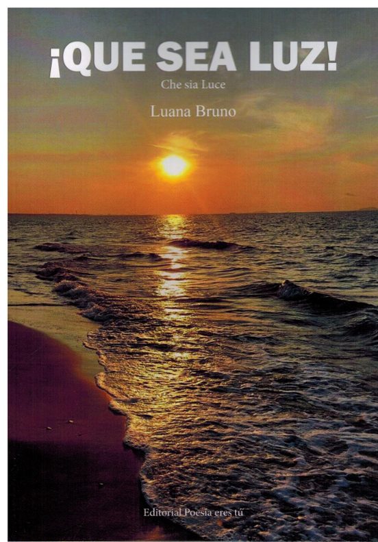 ¡Que sea luz!