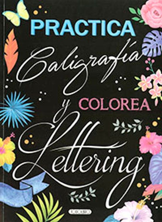 Practica Caligrafia Y Colorea Lettering 1