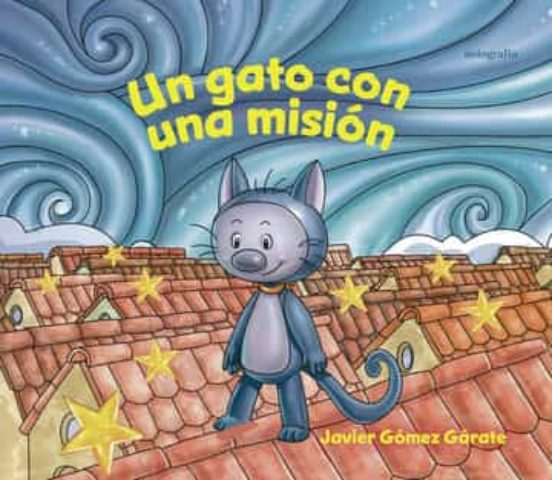 Un Gato con una Mision