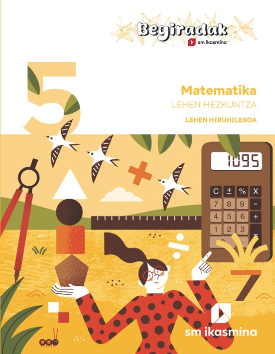 Matematika. 5º Lh. Lehen Hiruhilekoa. Begiradak