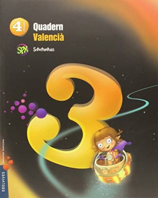 Quadern 3 Llengua 4ª Primària Proyecto Superpixépolis Ed 2015 Valenci