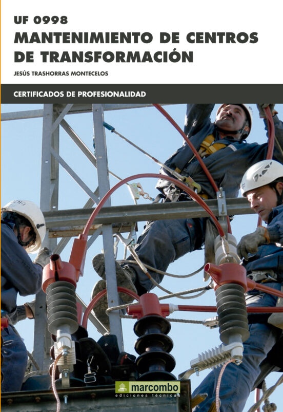 UF0998 Mantenimiento De Centros De Transformación