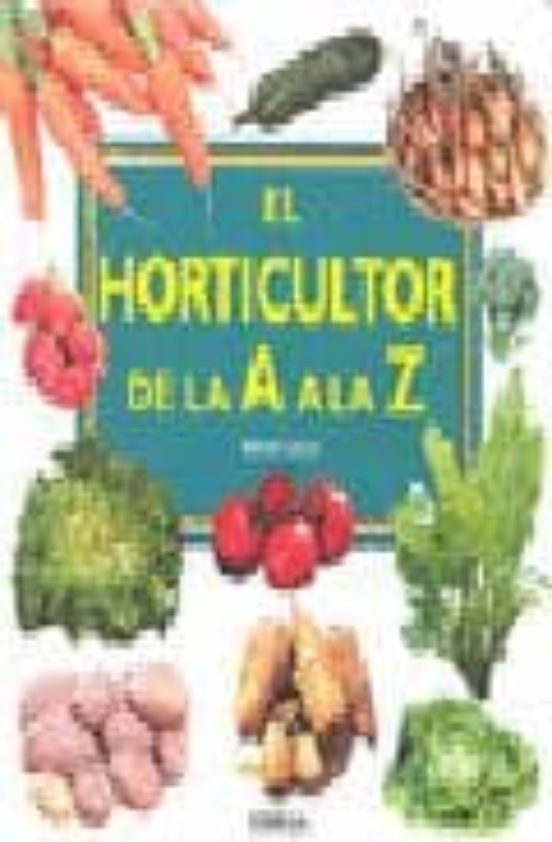 El Horticultor De La A A La Z