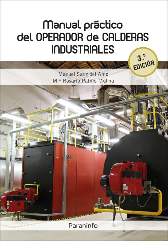 Manual Práctico Del Operador De Calderas Industriales 3.ª Edición