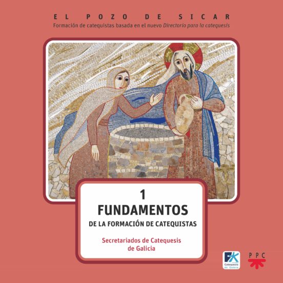 El Pozo De Sicar 1. Fundamentos