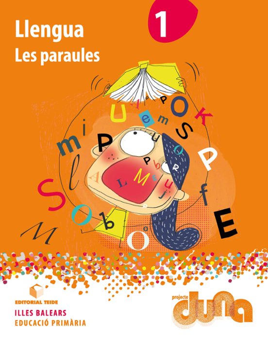 Llengua 1º Educacion Primaria Les Paraules Duna Ed 2019 Illes Balears