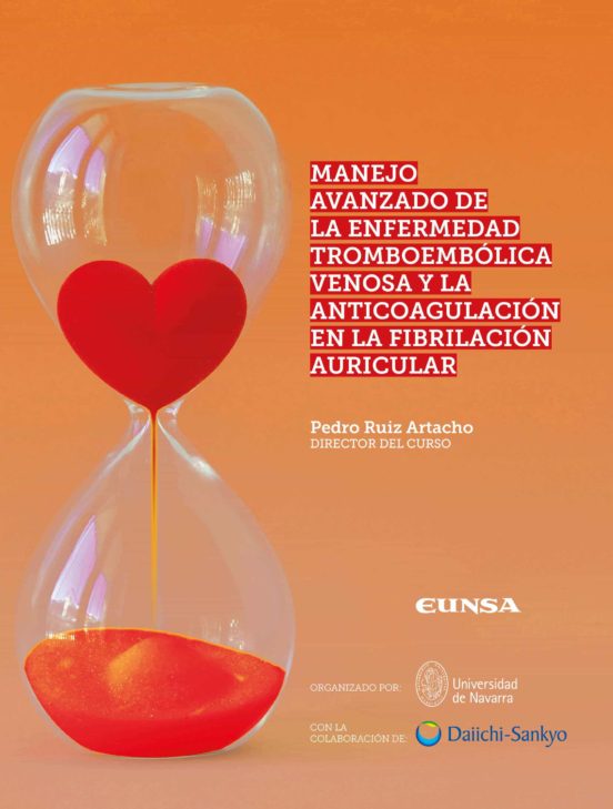 Manejo Avanzado De La Enfermedad Tromboembólica Venosa Y La Anticoagulación En La Fibrilación Auricu