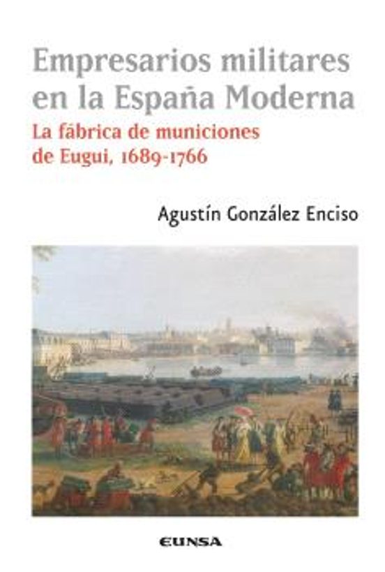 Empresarios Militares En La España Moderna