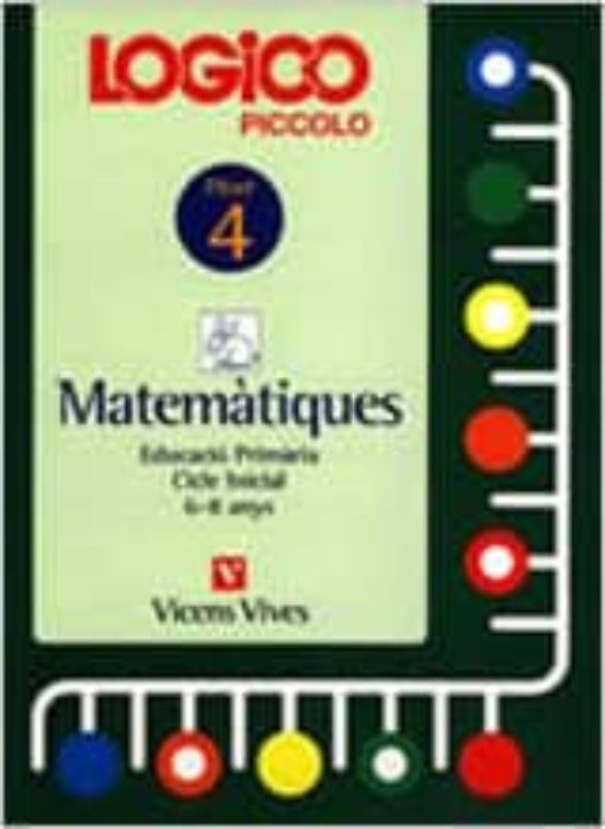 Logico Piccolo Matematiques Fitxer 4 Cicle Inicial