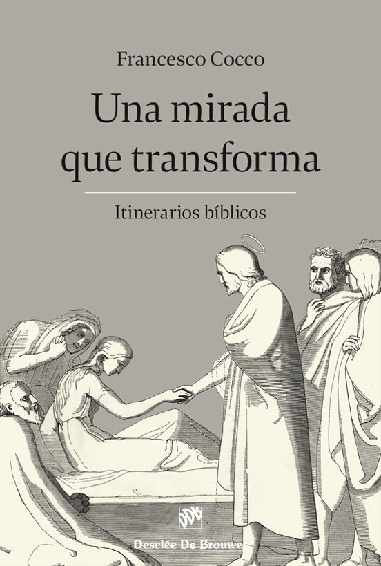 Una Mirada Que Transforma