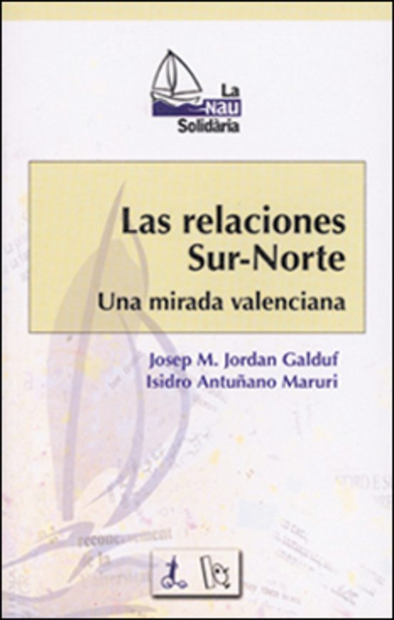 Las Relaciones Sur-norte: Una Mirada Valenciana