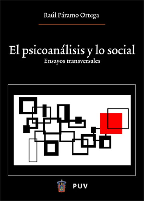 El Psicoanalisis Y Lo Social: Ensayos Transversales