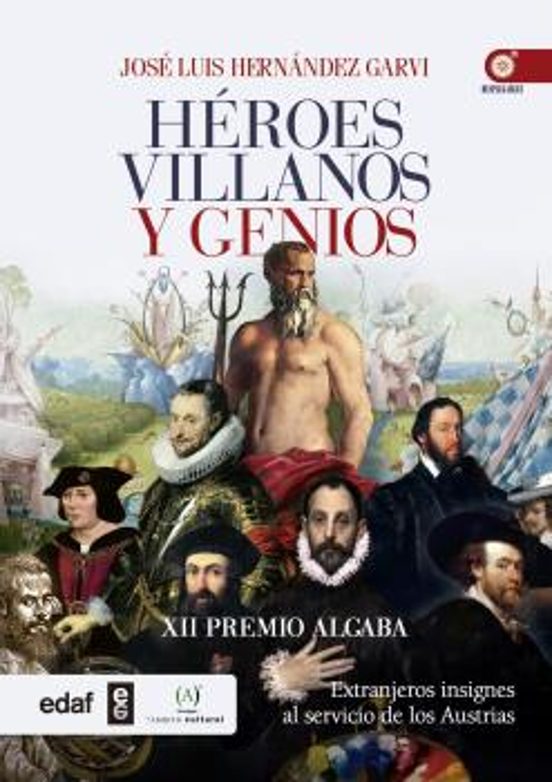 Heroes Villanos Y Genios: Extranjeros Insigne Al Servicio De Los Austr