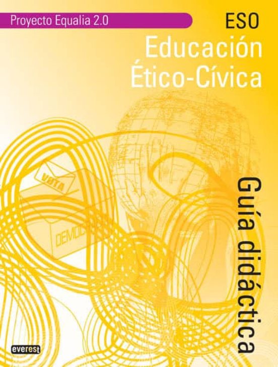 Educacion Etica Civica 4 Eso Guia Didactica Equalia 2.0