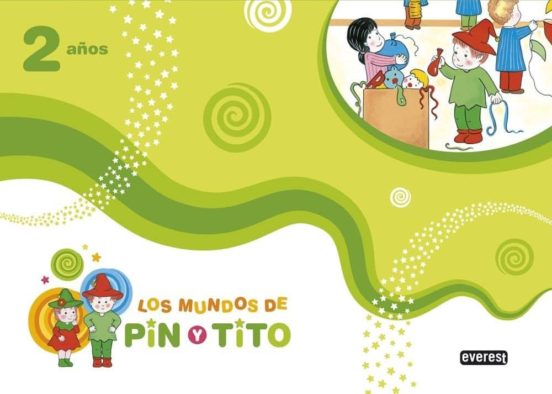 Los Mundos De Pin Y Tito. 2 Años