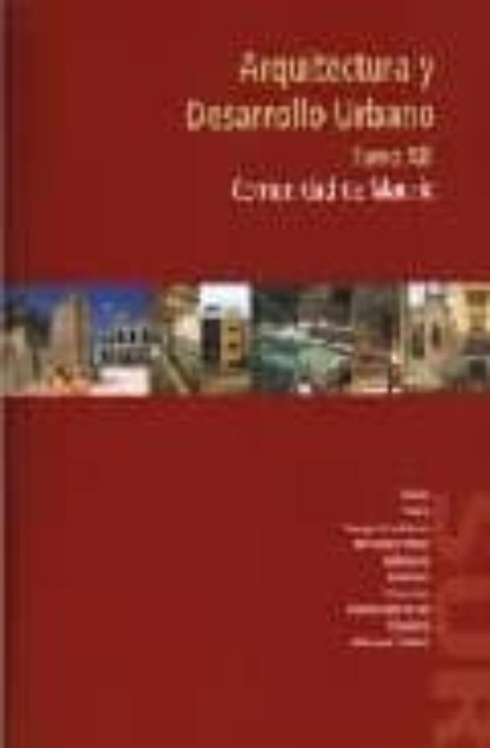 Arquitectura Y Desarrollo Urbano : Comunidad De Madrid