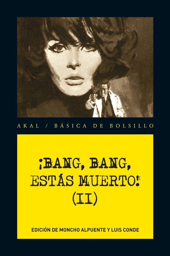 ¡Bang Bang Estas Muerto!