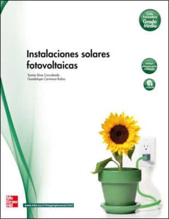Instalaciones Solares Fotovoltaicas. Grado Medio
