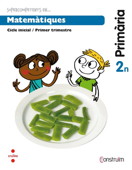 Supercompetents en... Matemàtiques 2º Primaria Contruim Quadern D Acti