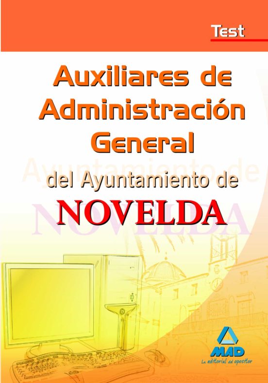 Auxiliares De Administración General Del Ayuntamiento De Novelda. Test