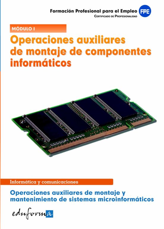 Operaciones Auxiliares De Montaje De Componentes Informaticos. Op Erac