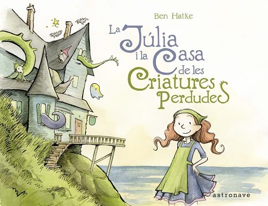 La Julia i la Casa de les Criatures Perdudes