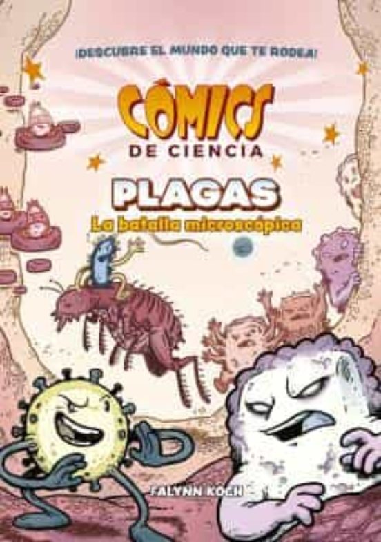 Cómics de ciencia. Plagas. La batalla microscópica