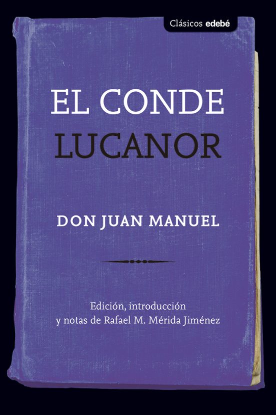 Clasicos :el Conde Lucanor