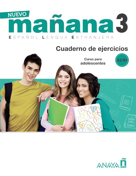 Nuevo Mañana 3 A2-b1: Cuaderno De Ejercicios
