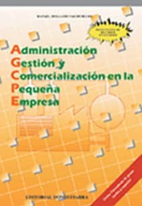 Administracion Gestion Y Comercializacion En La Pequeña Empresa