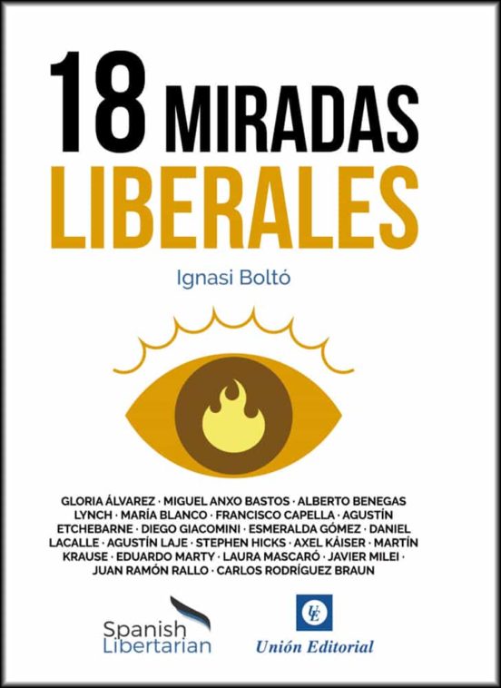 18 Miradas Liberales.spanish Libertarian