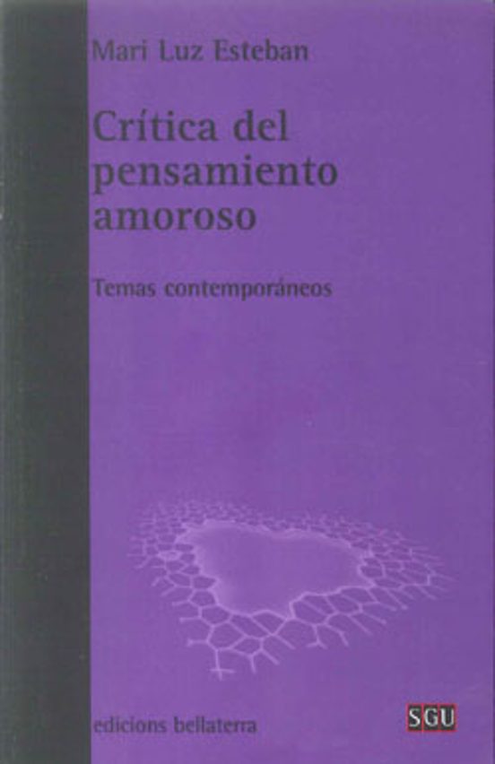 Critica Del Pensamiento Amoroso: Temas Contemporaneos