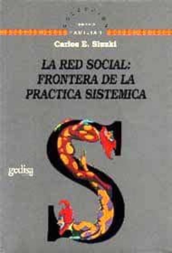 La Red Social: Fronteras De La Práctica Sistémica