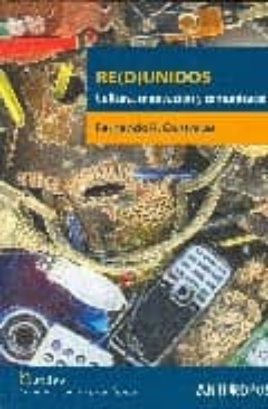 Re unidos. Cultura Innovación Y Comunicación