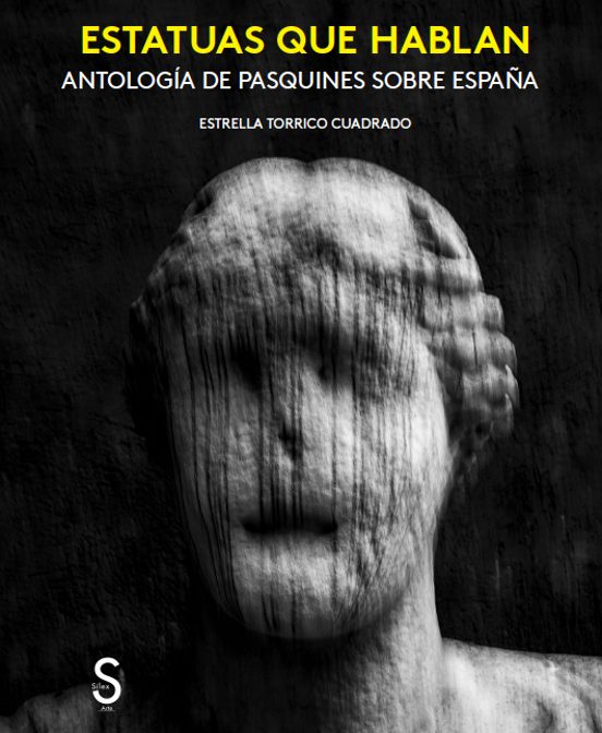 Estatuas Que Hablan: Antologia de Pasquines sobre España