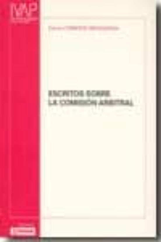 Escritos sobre la Comision Arbitral