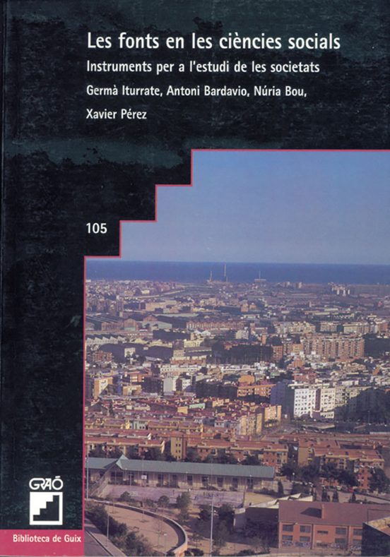 Les Fonts En Les Ciencies Socials: Instruments Per A I Estudi De Les S