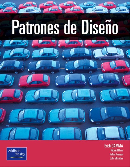 Patrones De Diseño: Elementos De Software Orientado A Objetos Reu Tili