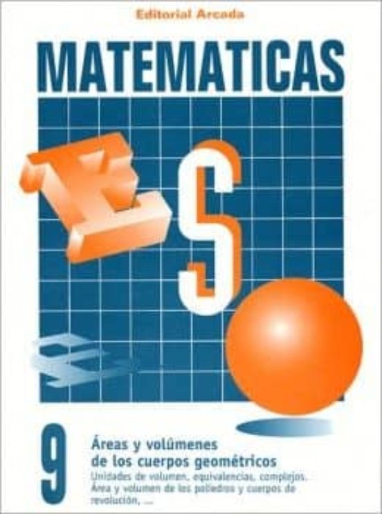 Cuaderno Matematicas Nº 9 - Areas Y Volumenes De Cuerpos Geometricos