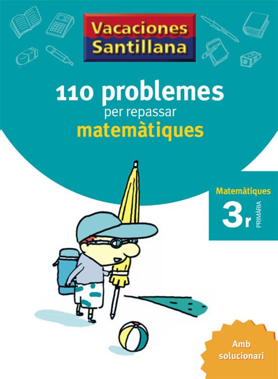 Vacances Problemes Matematiques 3º Educacion Primaria