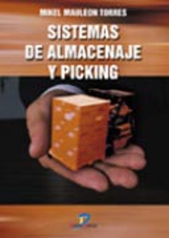 Sistemas De Almacenaje Y Picking