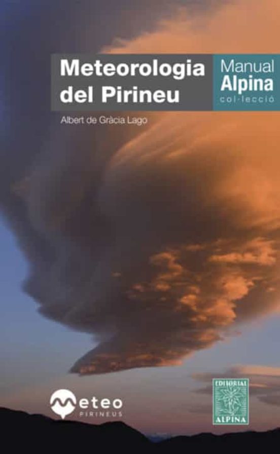 Manual Alpina. Meteorologia Del Pirineu