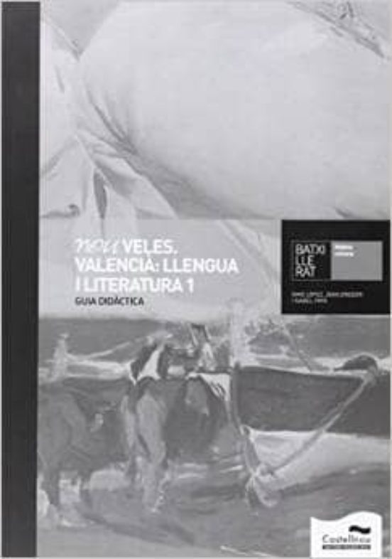Gd-ec Nou Veles. Valencià: Llengua I Literatura 1 Recursos Per Al Pro