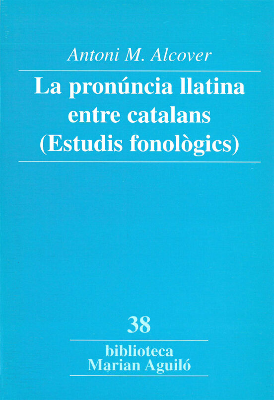 La Pronúncia Llatina Entre Catalans