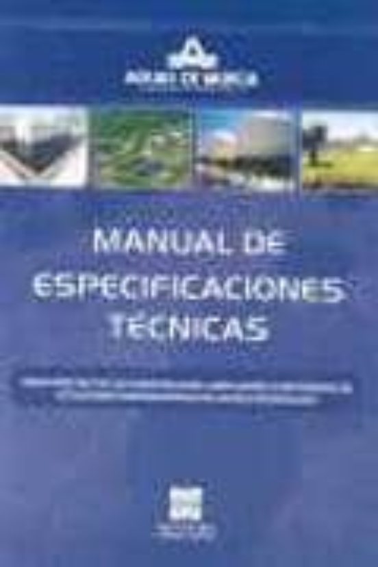 Manual De Especificaciones Tecnicas: Para Proyectos De Construcci On A